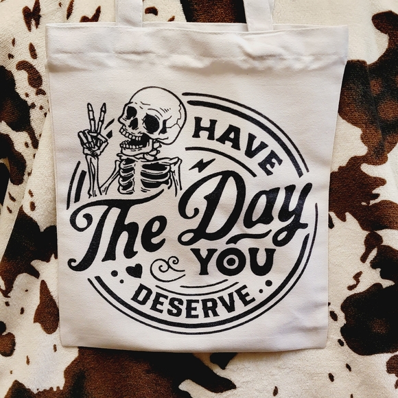 Skull Have The Day You Deserve Canvas Tote Bag - Picture 2 of 7